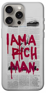 Чохол Mom I am a rich man для iPhone 15 Pro Max