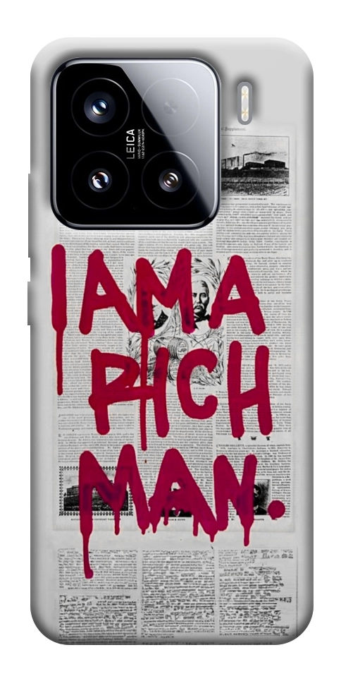 Чехол Mom I am a rich man для Xiaomi 15