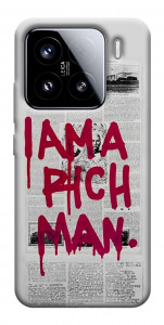 Чехол Mom I am a rich man для Xiaomi 15