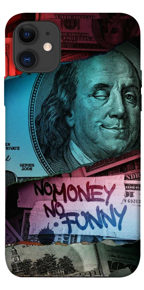 Чохол No money no funny для iPhone 11