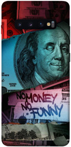 Чохол No money no funny для Galaxy S10 Plus (2019)