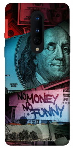 Чохол No money no funny для OnePlus 8