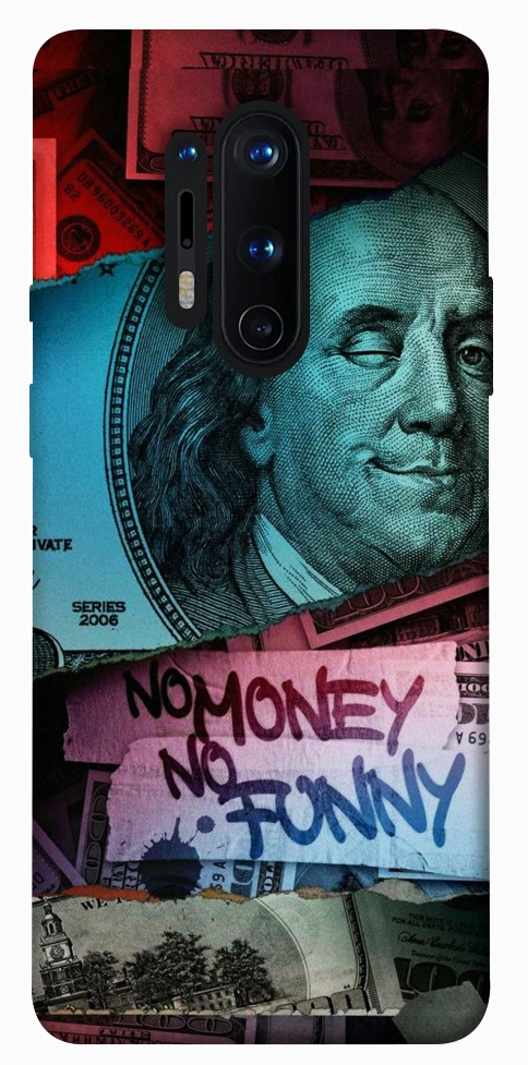 Чехол No money no funny для OnePlus 8 Pro