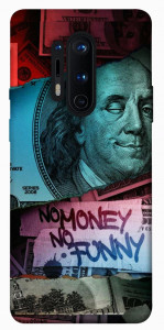 Чохол No money no funny для OnePlus 8 Pro