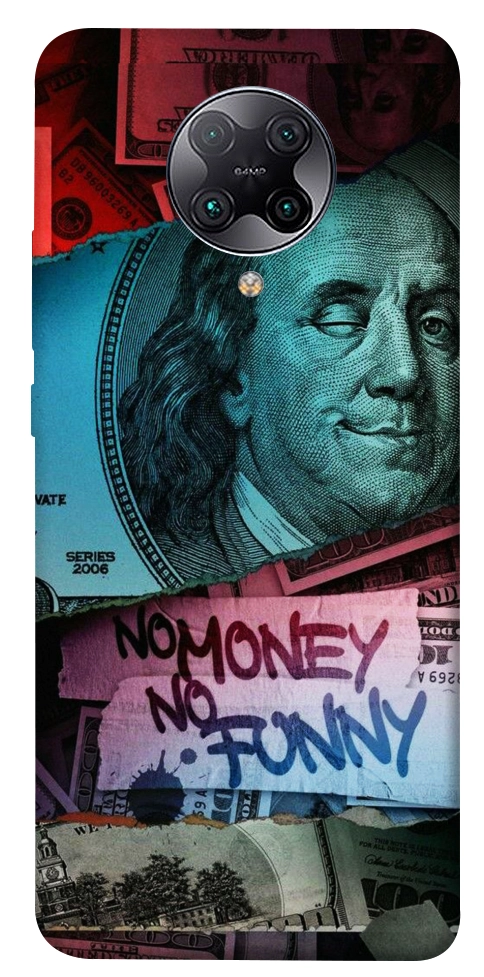 Чехол No money no funny для Xiaomi Redmi K30 Pro
