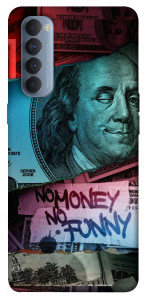 Чехол No money no funny для Oppo Reno 4 Pro