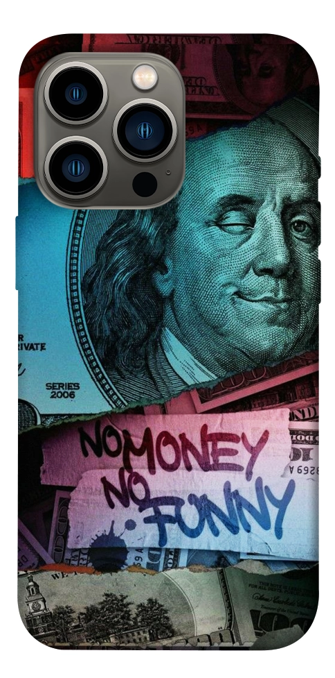 Чехол No money no funny для iPhone 13 Pro