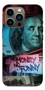 Чехол No money no funny для iPhone 13 Pro