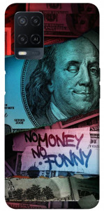 Чохол No money no funny для Oppo A54 4G