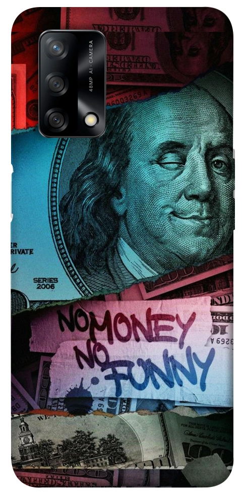 Чохол No money no funny для Oppo A74 4G