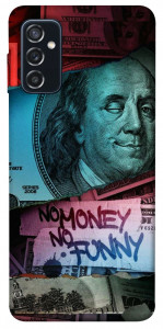 Чохол No money no funny для Galaxy M52