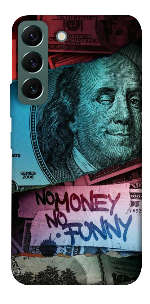 Чехол No money no funny для Galaxy S22