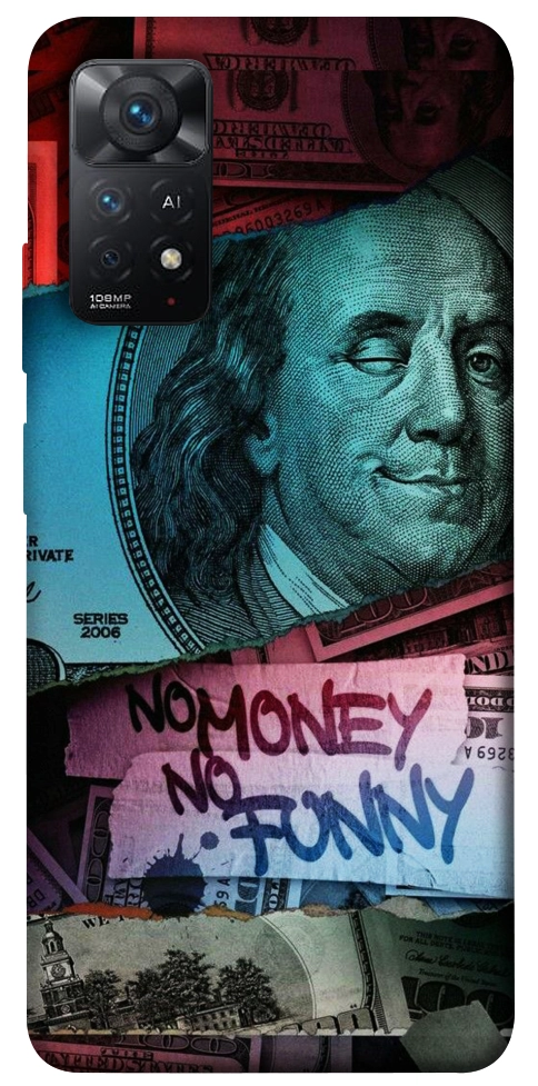 Чехол No money no funny для Xiaomi Redmi Note 11 Pro 5G