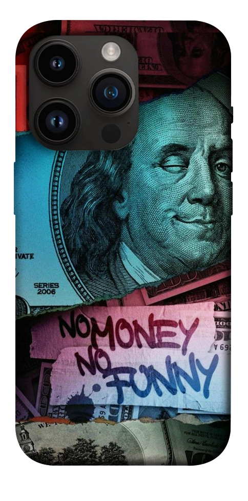 Чохол No money no funny для iPhone 14 Pro
