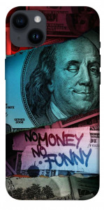 Чехол No money no funny для iPhone 14 Plus