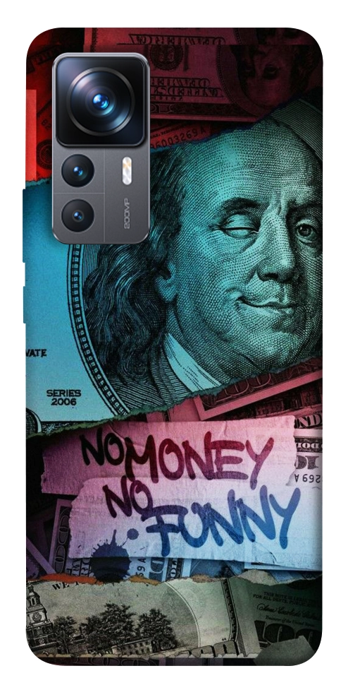 Чохол No money no funny для Xiaomi 12T