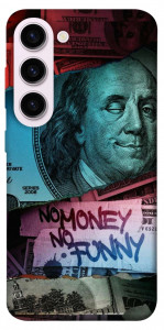 Чехол No money no funny для Galaxy S23+