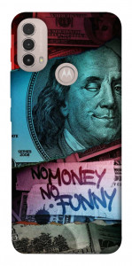 Чехол No money no funny для Motorola Moto E40