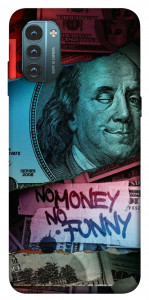 Чохол No money no funny для Nokia G21