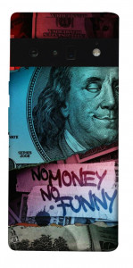Чохол No money no funny для Google Pixel 6 Pro