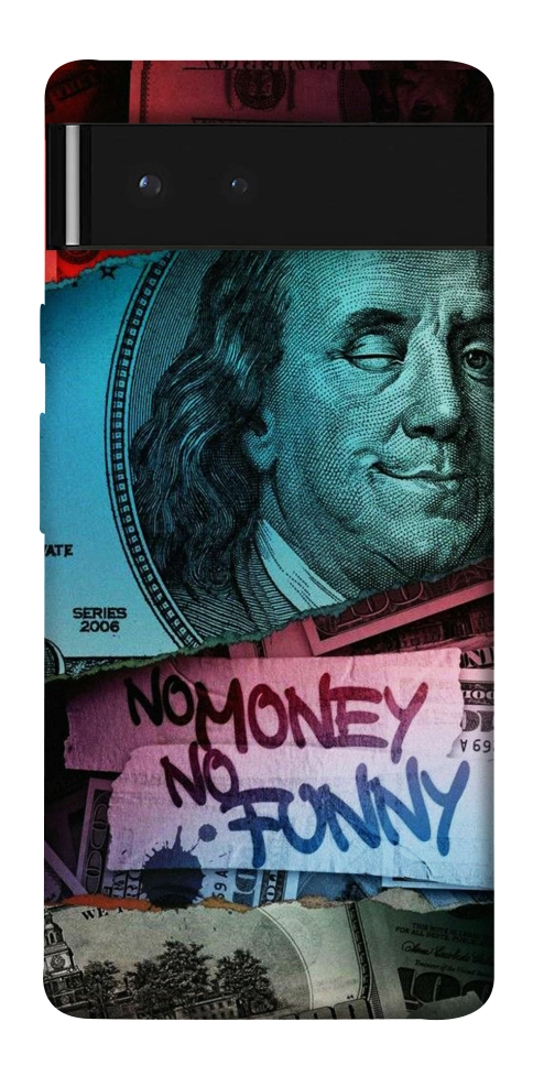 Чехол No money no funny для Google Pixel 6