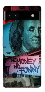 Чохол No money no funny для Google Pixel 6A
