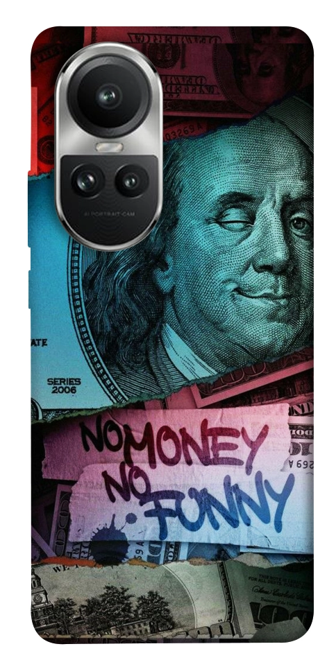 Чохол No money no funny для Oppo Reno 10