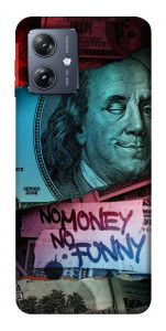 Чохол No money no funny для Motorola Moto G54