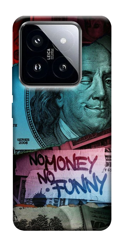 Чохол No money no funny для Xiaomi 14 Pro