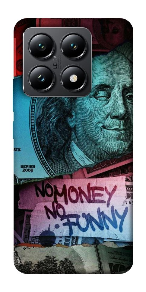 Чохол No money no funny для Xiaomi 14T