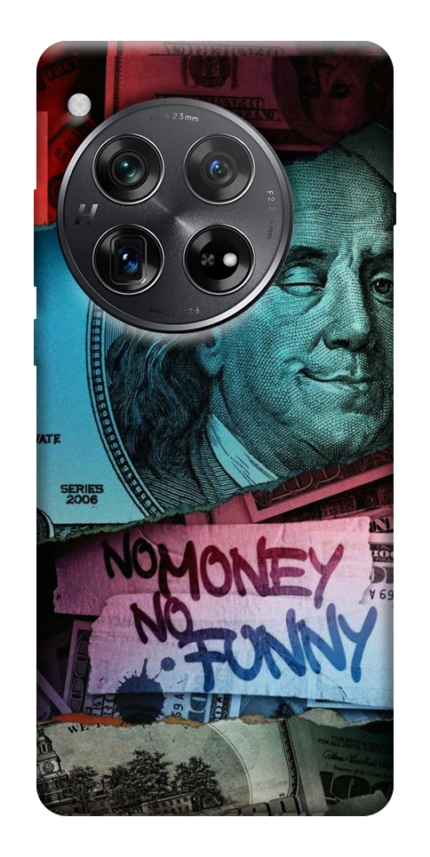 Чохол No money no funny для OnePlus 12