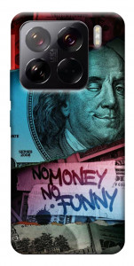 Чохол No money no funny для Xiaomi 15 Pro