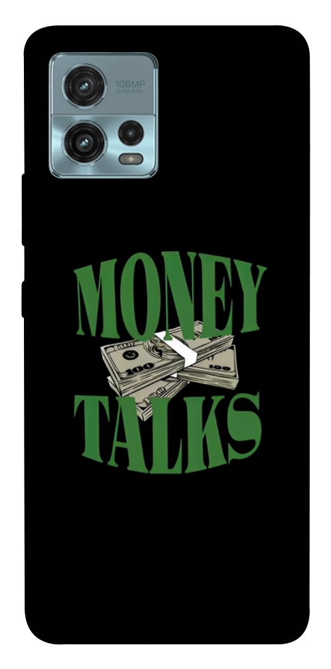 Чохол Money talks для Motorola Moto G72