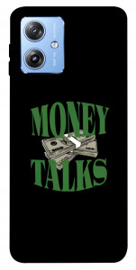 Чохол Money talks для Motorola Moto G84