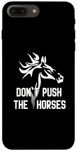 Чехол Dont push the horses для iPhone 7 plus (5.5")