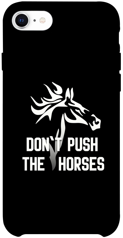 Чехол Dont push the horses для iPhone SE (2020)