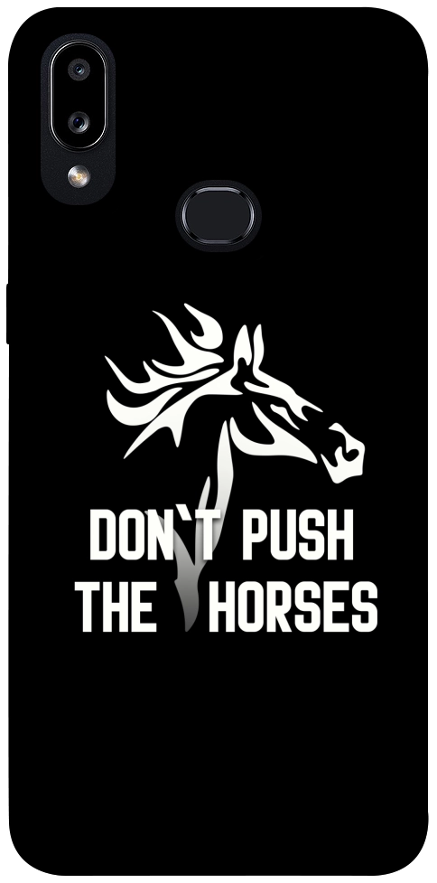 Чохол Dont push the horses для Galaxy A10s (2019)