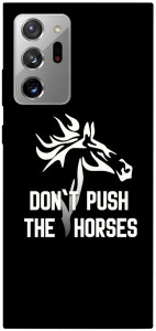Чохол Dont push the horses для Galaxy Note 20 Ultra