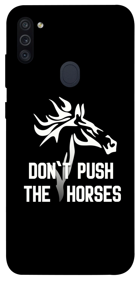Чохол Dont push the horses для Galaxy M11 (2020)