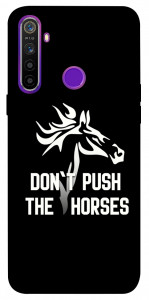 Чехол Dont push the horses для Realme 5