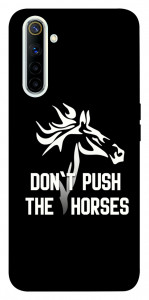 Чохол Dont push the horses для Realme 6