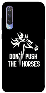 Чохол Dont push the horses для Xiaomi Mi 9