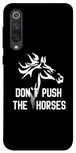 Чохол Dont push the horses для Xiaomi Mi 9 SE