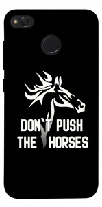 Чохол Dont push the horses для Xiaomi Redmi 4X