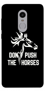 Чохол Dont push the horses для Xiaomi Redmi Note 4 (Snapdragon)