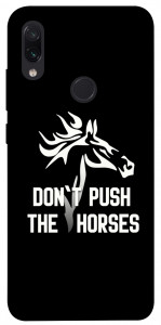 Чехол Dont push the horses для Xiaomi Redmi Note 7
