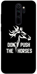 Чохол Dont push the horses для Xiaomi Redmi Note 8 Pro