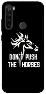 Чохол Dont push the horses для Xiaomi Redmi Note 8T