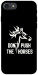 Чохол Dont push the horses для iPhone 8