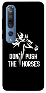 Чехол Dont push the horses для Xiaomi Mi 10